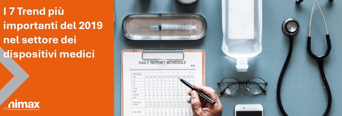 Copertina articolo I 7 Trend più importanti del 2019 nel settore dei dispositivi medici