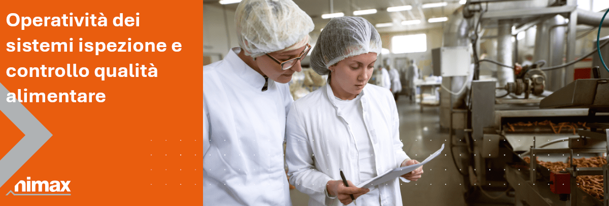 Copertina articolo blog Operatività dei sistemi ispezione e controllo qualità alimentare