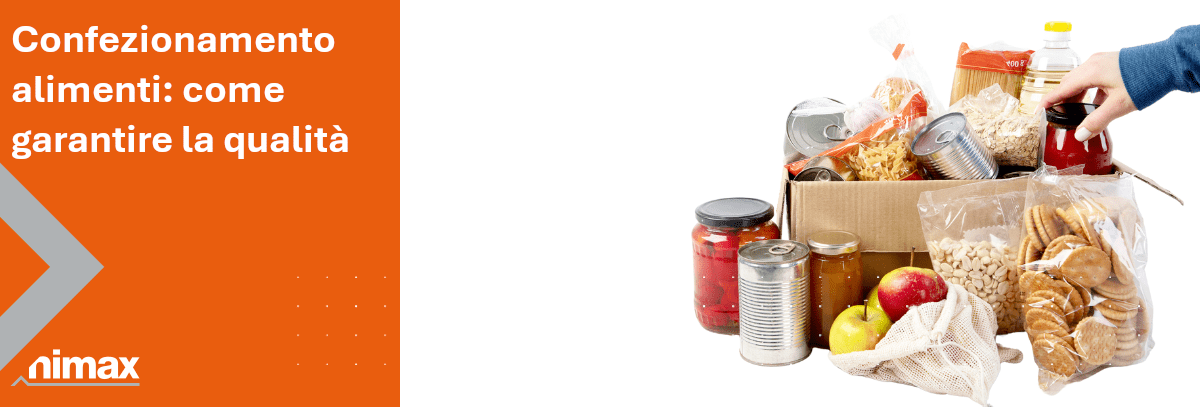 Copertina articolo blog Confezionamento alimenti come garantire la qualità