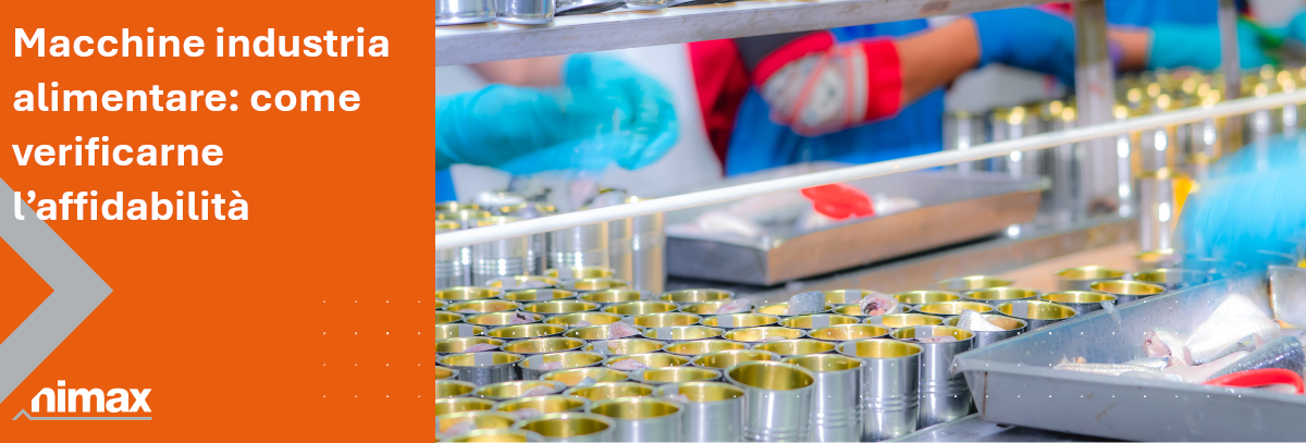 Copertina articolo blog Macchine industria alimentare come verificarne l’affidabilità