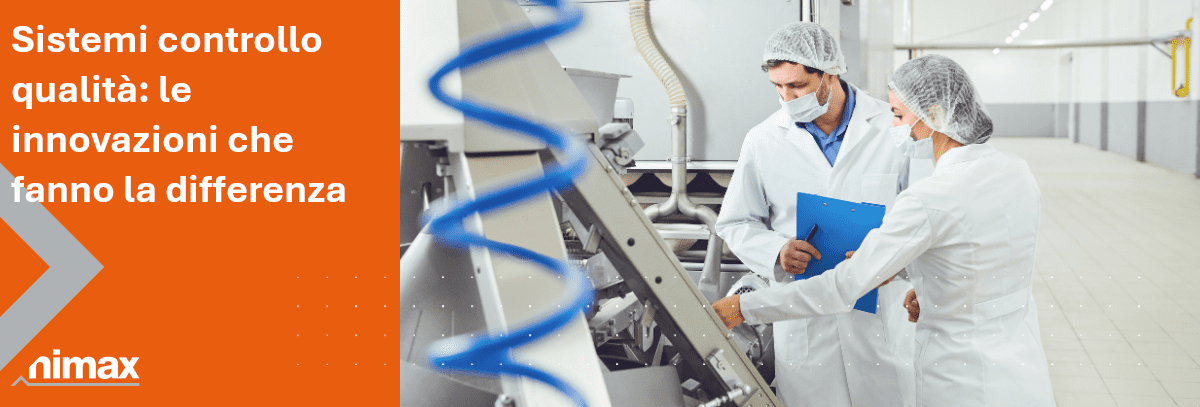 Copertina articolo blog Sistemi controllo qualità le innovazioni che fanno la differenza
