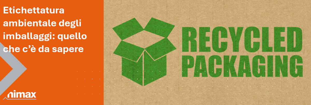 Etichettatura ambientale degli imballaggi quello che c’è da sapere