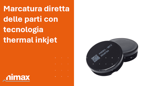 Copertina articolo Marcatura diretta delle parti con tecnologia thermal inkjete