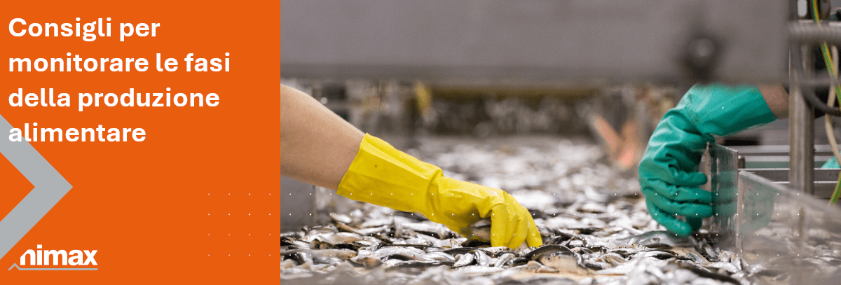 Copertina articolo blog Consigli per monitorare le fasi della produzione alimentare