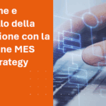 immagine SEO articolo blog Gestione e controllo della produzione con la soluzione MES Line Strategy