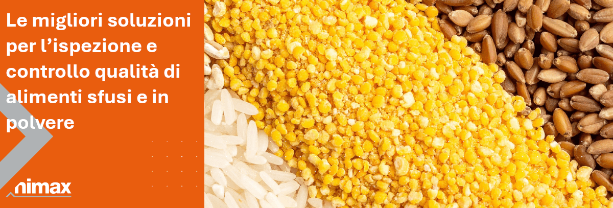 Copertina articolo blog Le migliori soluzioni per l’ispezione e controllo qualità di alimenti sfusi e in polvere