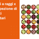 immagine SEO articolo blog Sistemi a raggi x per l’ispezione di prodotti alimentari