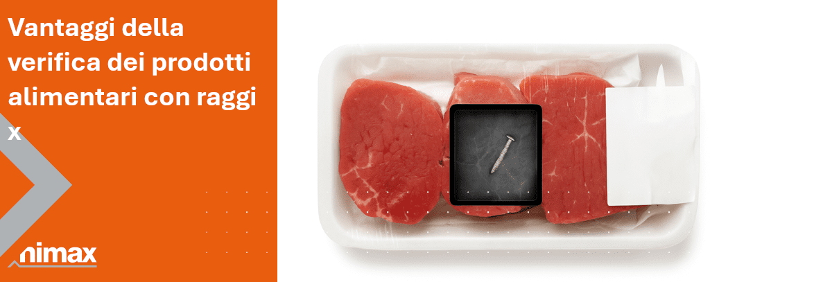 Copertina articolo blogVantaggi della verifica dei prodotti alimentari con raggi x